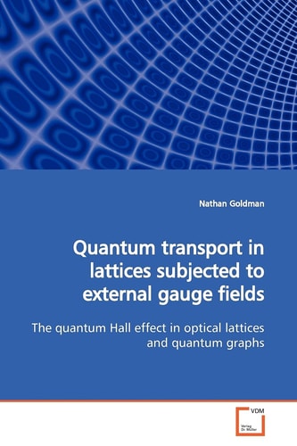 Quantum transport in lattices subjected to external gauge fields: The quantum Hall effect in optical lattices and quantum graphs