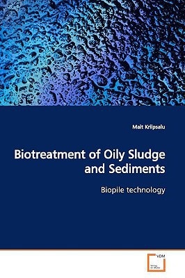 Biotreatment of Oily Sludge and Sediments: Biopile technology