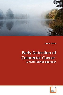 Early Detection of Colorectal Cancer: A multi-faceted approach