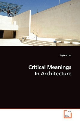 Critical Meanings In Architecture