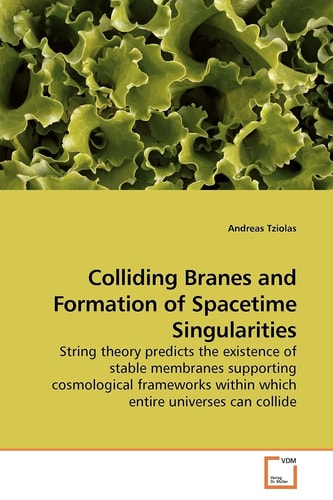 Colliding Branes and Formation of Spacetime Singularities: String theory predicts the existence of stable membranes supporting cosmological frameworks within which entire universes can collide