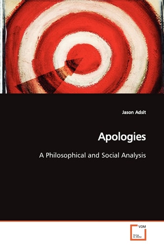 Apologies: A Philosophical and Social Analysis