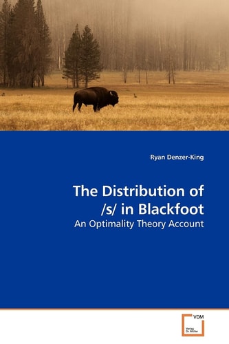 The Distribution of /s/ in Blackfoot: An Optimality Theory Account