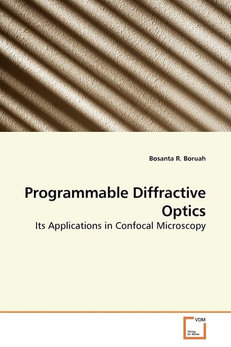 Programmable Diffractive Optics: Its Applications in Confocal Microscopy