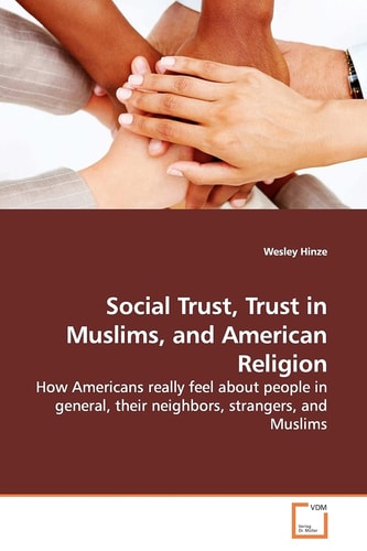 Social Trust, Trust in Muslims, and American Religion