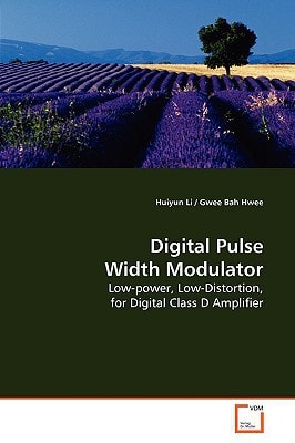 Digital Pulse Width Modulator: Low-power, Low-Distortion, for Digital Class D Amplifier