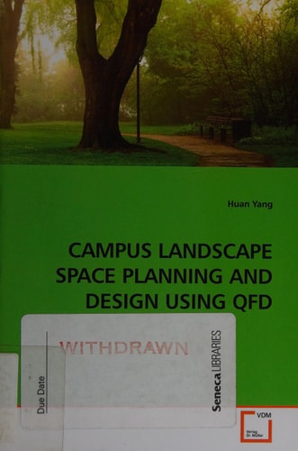 CAMPUS LANDSCAPE SPACE PLANNING AND DESIGN USING QFD