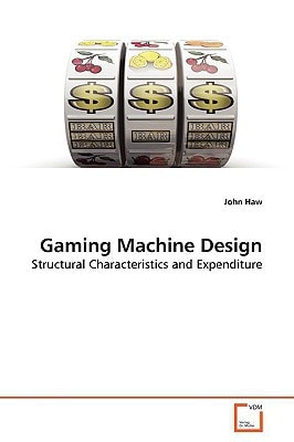Gaming Machine Design: Structural Characteristics and Expenditure