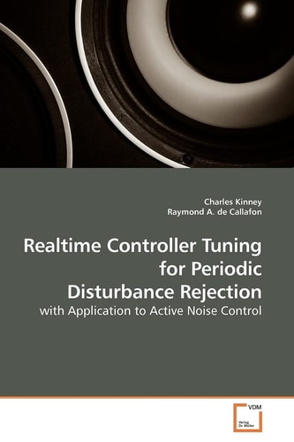 Realtime Controller Tuning for Periodic Disturbance Rejection: with Application to Active Noise Control