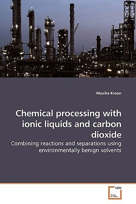 Chemical processing with ionic liquids and carbon dioxide: Combining reactions and separations using environmentally benign solvents