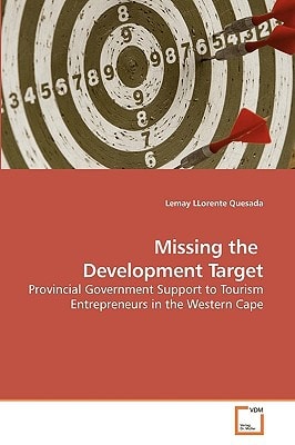 Missing the Development Target: Provincial Government Support to Tourism Entrepreneurs in the Western Cape