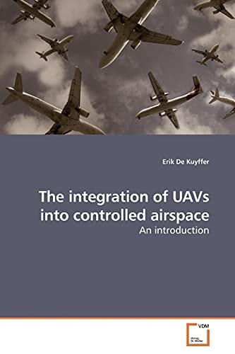 The integration of UAVs into controlled airspace: An introduction