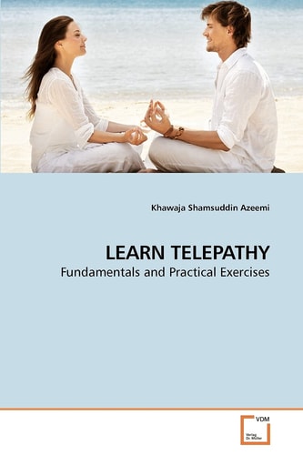 LEARN TELEPATHY: Fundamentals and Practical Exercises