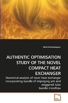 AUTHENTIC OPTIMISATION STUDY OF THE NOVEL COMPACT HEAT EXCHANGER: Numerical analysis of novel heat exchanger incorporating bundle of impinging jets and staggered tube bundle crossflow
