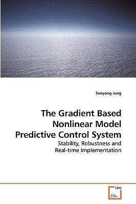 The Gradient Based Nonlinear Model Predictive Control System: Stability, Robustness and Real-time Implementation