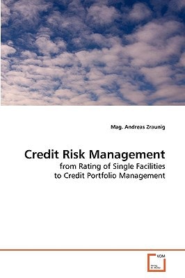 Credit Risk Management: from Rating of Single Facilities to Credit Portfolio Management