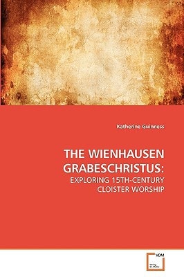 THE WIENHAUSEN GRABESCHRISTUS
