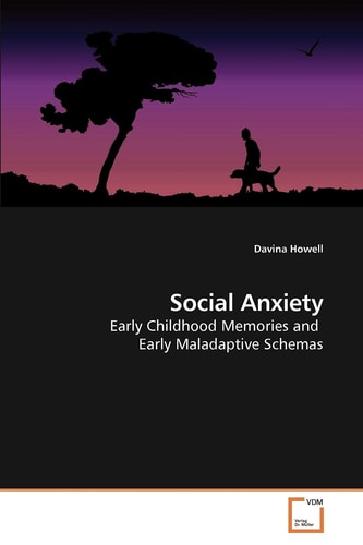 Social Anxiety: Early Childhood Memories and Early Maladaptive Schemas