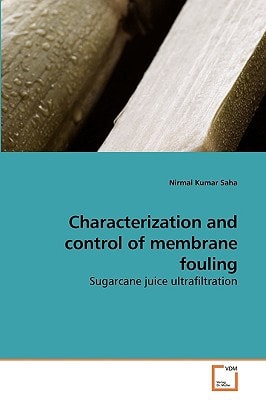 Characterization and control of membrane fouling: Sugarcane juice ultrafiltration