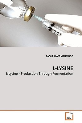 L-LYSINE: L-Lysine - Production Through Fermentation
