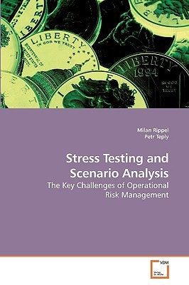 Stress Testing and Scenario Analysis: The Key Challenges of Operational Risk Management