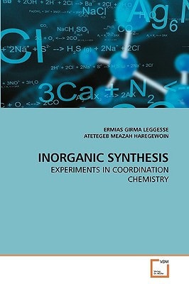 INORGANIC SYNTHESIS: EXPERIMENTS IN COORDINATION CHEMISTRY