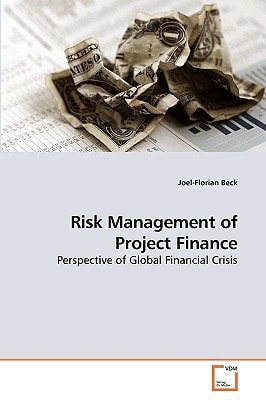 Risk Management of Project Finance: Perspective of Global Financial Crisis
