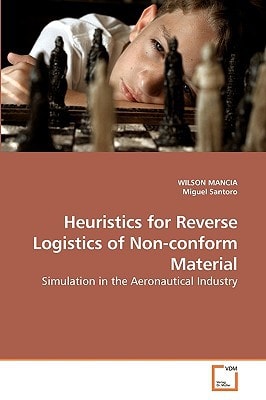 Heuristics for Reverse Logistics of Non-conform Material: Simulation in the Aeronautical Industry
