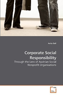 Corporate Social Responsibility: Through the Lens of Austrian Social Nonprofit Organisations