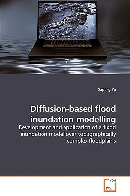 Diffusion-based flood inundation modelling: Development and application of a flood inundation model over topographically complex floodplains