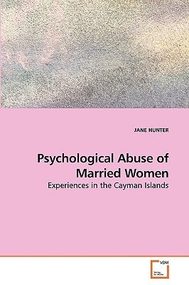 Psychological Abuse of Married Women: Experiences in the Cayman Islands