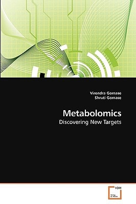Metabolomics: Discovering New Targets