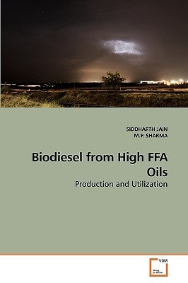 Biodiesel from High FFA Oils: Production and Utilization