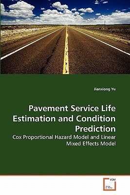 Pavement Service Life Estimation and Condition Prediction: Cox Proportional Hazard Model and Linear Mixed Effects Model