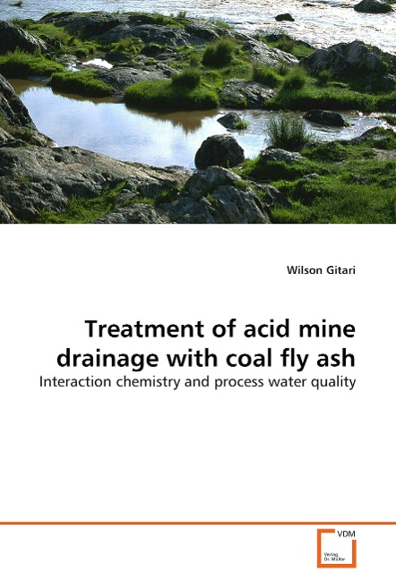 Treatment of acid mine drainage with coal fly ash: Interaction chemistry and process water quality