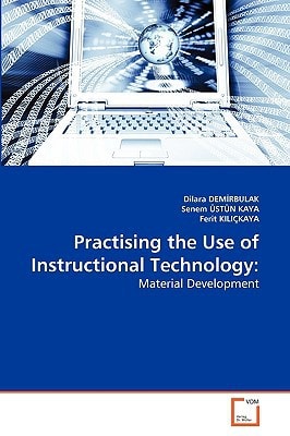 Practising the Use of Instructional Technology:: Material Development