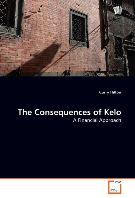 The Consequences of Kelo: A Financial Approach