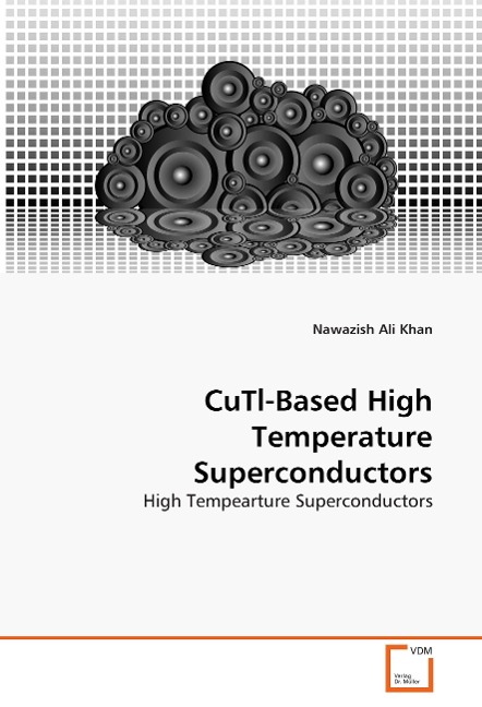 CuTl-Based High Temperature Superconductors: High Tempearture Superconductors
