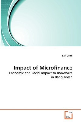 Impact of Microfinance: Economic and Social Impact to Borrowers in Bangladesh