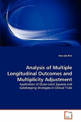 Analysis of Multiple Longitudinal Outcomes and Multiplicity Adjustment: Application of Quasi-Least Squares and Gatekeeping Strategies in Clinical Trials