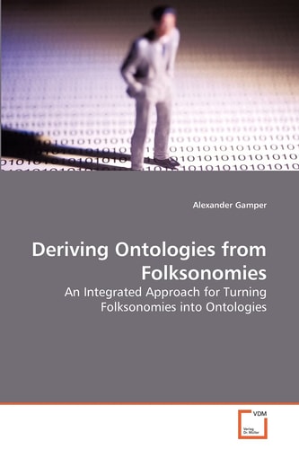 Deriving Ontologies from Folksonomies: An Integrated Approach for Turning Folksonomies into Ontologies