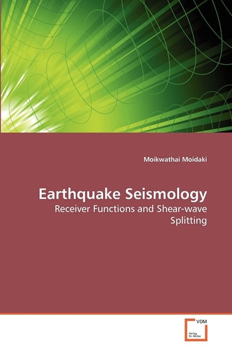 Earthquake Seismology: Receiver Functions and Shear-wave Splitting