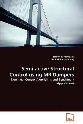 Semi-active Structural Control using MR Dampers: Nonlinear Control Algorithms and Benchmark Applications