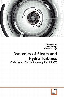 Dynamics of Steam and Hydro Turbines: Modeling and Simulation using SIMULINK(R)