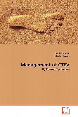 Management of CTEV: By Ponseti Technique