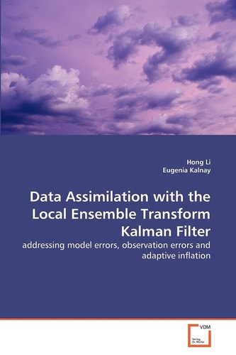 Data Assimilation with the Local Ensemble Transform Kalman Filter: addressing model errors, observation errors and adaptive inflation
