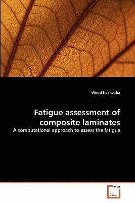 Fatigue assessment of composite laminates: A computational approach to assess the fatigue
