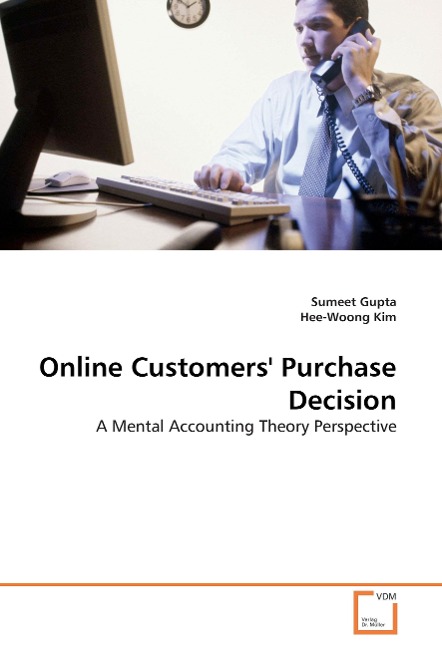Online Customers Purchase Decision: A Mental Accounting Theory Perspective
