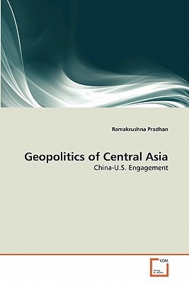 Geopolitics of Central Asia: China-U.S. Engagement