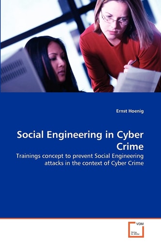 Social Engineering in Cyber Crime: Trainings concept to prevent Social Engineering attacks in the context of Cyber Crime